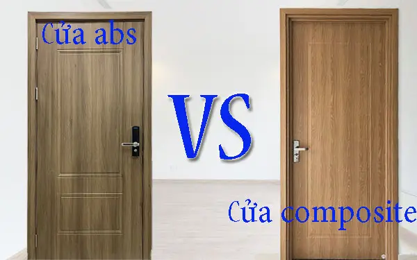 Hình ảnh so sánh trực quan giữa mẫu cửa ABS và mẫu cửa Composite
